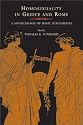 Homosexuality in Greece and Rome: A Sourcebook of Basic Documents
