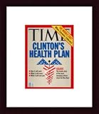 41JGTG83AEL. SL160  Clintons Health Plan / TIME Cover: September 20, 1993, Framed Art Print by TIME Magazine