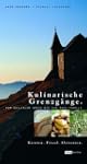Kulinarische Grenzg�nge