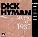 Review Dick Hyman  / Live at Maybeck Recital Hall Vol.3: the Music of 1937
