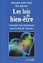Les lois du bien-�tre : Comment vous harmoniser avec les lois de l'univers