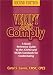 Verify and Comply: A Quick Reference Guide to the JCAHO and NCQA Standards for Credentialing