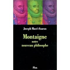 Montaigne notre nouveau philosophe