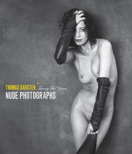 Produkt-Bild: Nude Photographs. Twenty Six Years Thomas Karsten