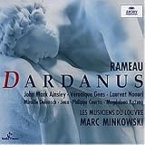 Produkt-Bild: Rameau - Dardanus / Ainsley, Gens, Naouri, Delunsch, Smythe, Courtis, Kozana, Masset, Les Musiciens du Louvre, Minkowski