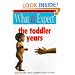 What to Expect: The Toddler Years