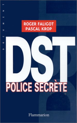 DST: Police secr�te