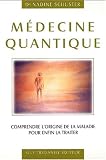 M�decine quantique : Comprendre l'origine de la maladie pour enfin la traiter