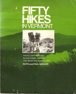 Fifty Hikes in Vermont: Walks, Day Hikes, Backpacking Trips in the Green Mountain State