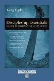 Discipleship Essentials: A Guide to Building Your Life in Christ