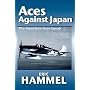Aces Against Japan: The American Aces Speak