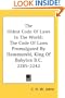 The Oldest Code Of Laws In The World: The Code Of Laws Promulgated By Hammurabi, King Of Babylon B.C. 2285-2242