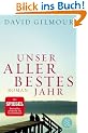 Unser allerbestes Jahr: Roman