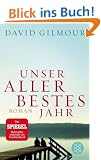 Unser allerbestes Jahr: Roman