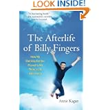 The Afterlife Of Billy Fingers by Annie Kagan