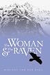 The Woman and The Raven