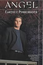 Angel: Earthly Possessions