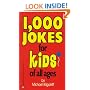1000 Jokes for Kids of All Ages