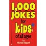 1000 Jokes for Kids of All Ages
