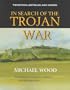 In Search of the Trojan War, Updated edition