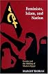 Feminists, Islam, and Nation