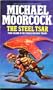The Steel Tsar (The Third Volume In The Oswald Bastable Trilogy)