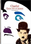 Charlot : Entre rire et larmes