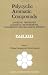 Polycyclic Aromatic Compounds: Synthesis, Properties, Analytical Measurements, Occurrence and Biological Effects