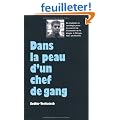 Dans la peau d'un chef de gang