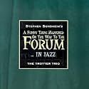 A Funny Thing Happened On The Way To The Forum ... In Jazz