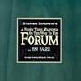 A Funny Thing Happened On The Way To The Forum ... In Jazz