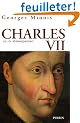 Charles VII : Un roi shakespearien