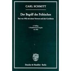 Der Begriff des Politischen: Text von 1932 mit einem Vorwort und drei Corollarien