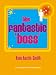 The Fantastic Boss at Amazon Books: 41JH57QJ0PL._SL75_