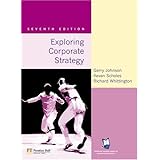 Exploring Corporate Strategy: Text Only (7th Edition)