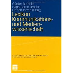 Lexikon Kommunikations- und Medienwissenschaft (Studienbücher zur Kommunikations- und Medienwissenschaft) (Gebundene Ausgabe)