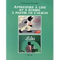 Apprendre � lire et � �crire � partir de l'album : John Chatterton d�tective, suivi de "Lilas"