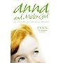 Anna and Mister God: Mister God, this is Anna / Anna's Book / Anna and the Black Knight