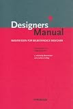 Designers? Manual: Basiswissen f&uuml;r selbst&auml;ndige Designer - 