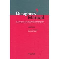 Designers� Manual: Basiswissen f�r selbst�ndige Designer