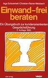 Einwand-frei beraten - Ingo Schoenheit, Christian-Rainer Weisbach