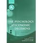 The Psychology of Economic Decisions: Volume Two: Reasons and Choices: Reasons and Choices Vol 2 (Centre for Economic Policy Research)