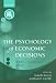The Psychology of Economic Decisions: Volume II: Reasons and Choices (Centre for Econ...