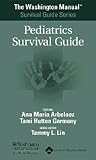 The Washington Manual Pediatrics Survival Guide for PDA
(Liquidation Sale)