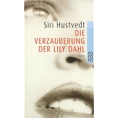 Die Verzauberung der Lily Dahl