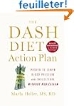 The DASH Diet Action Plan: Proven to...