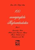 Produkt-Bild: 100 unverg&auml;ngliche Keyboardmelodien. Bd. 5: Opernmelodien, Walzer, Melodien gro&szlig;er Komponisten, Hymnen, M&auml;rsche, Volkslieder und viele Traditionals dieser Welt