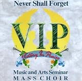 Revue VIP Music and Arts Seminar Mass Choir  / Never Shall Forget