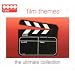 Film Themes - the Ultimate Collection
