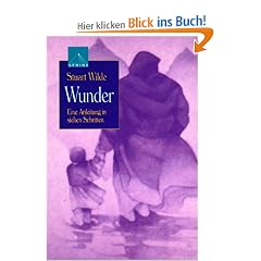 Wunder. Eine Anleitung in sieben Schritten